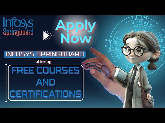 Free Infosys Springboard Courses | Free Certification | Apply Process | Online Learning Opportunity