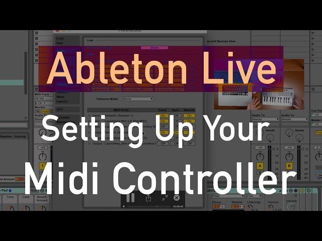 Setting Up Your Midi Controller in Ableton Live