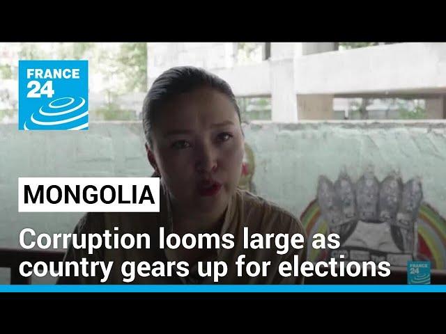 Corruption looms large as Mongolia gears up for elections • FRANCE 24 English