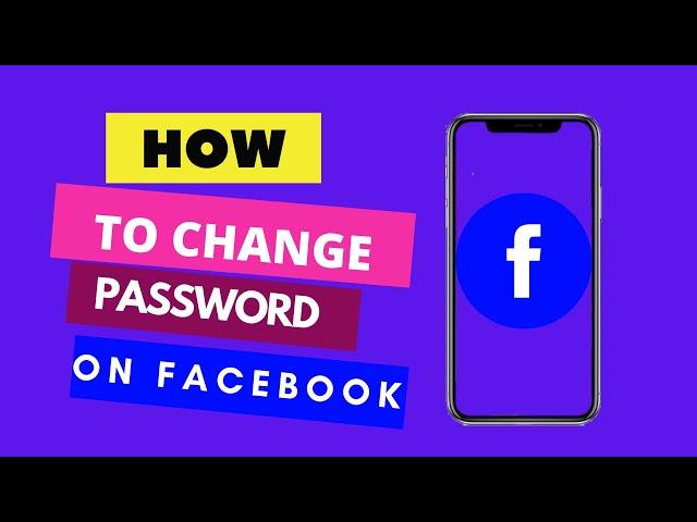 How to change  Password on Facebook