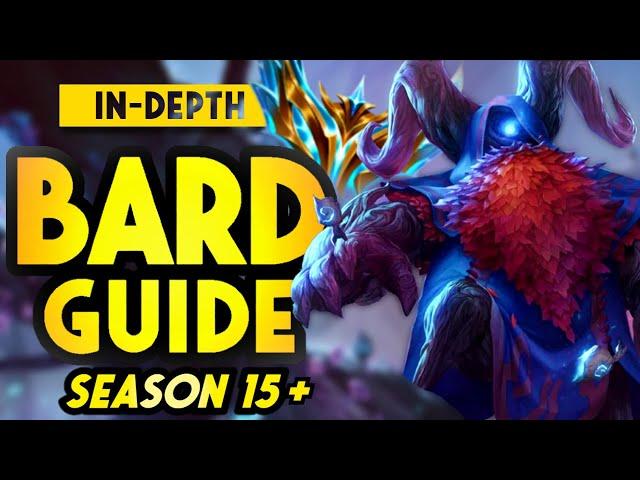 The ULTIMATE Bard Bible for Season 15 and Beyond | Lathyrus