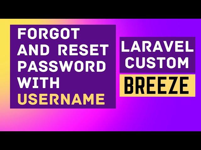 Laravel Breeze Reset Password with Email or Username