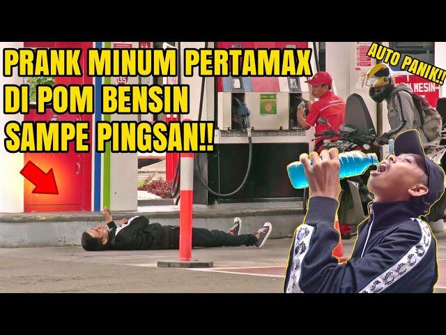 PERTAMAX DRINK BENSIN PRANK TO Faint All Panik Gas Station Employees