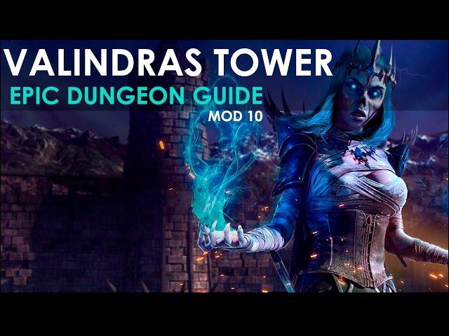 NEVERWINTER VALINDRAS TOWER MOD 10 EPIC DUNGEON GUIDE