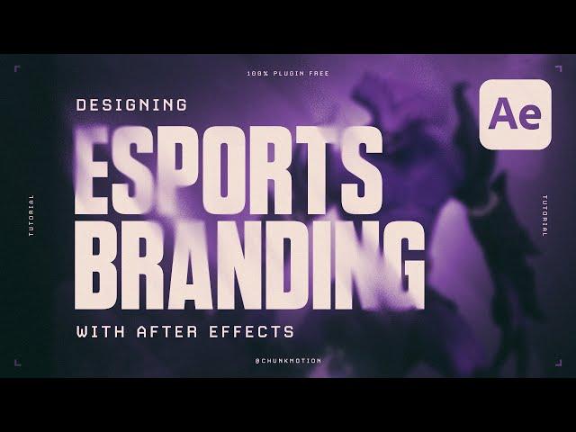 Designing Esports Branding with After Effects - Part 01