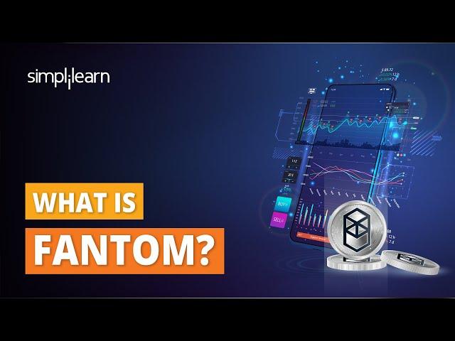 What Is Fantom? | FTM Explained in 5 Minutes | Fantom Crypto Network | Blockchain | Simplilearn