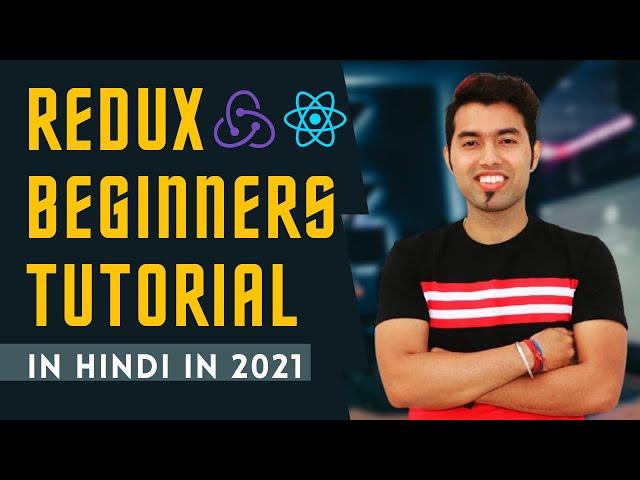  Complete Redux Tutorial in Hindi | React Redux in 2021
