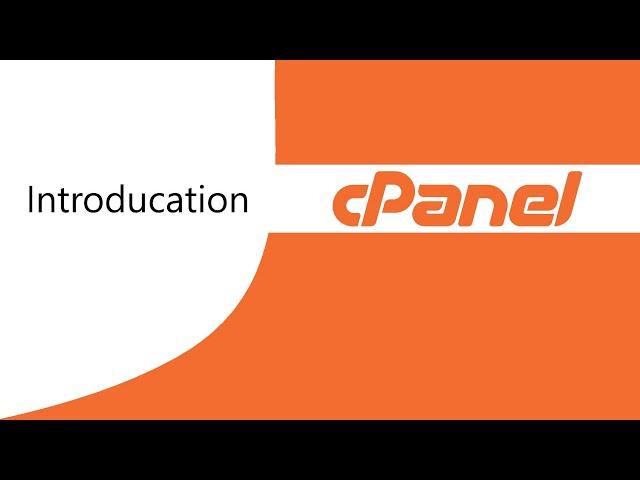 Cpanel Tutorial for Beginners | Introduction