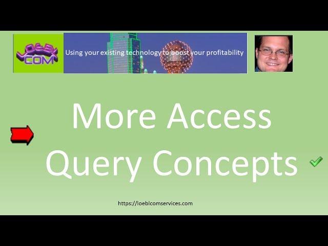 More Access Query Concepts