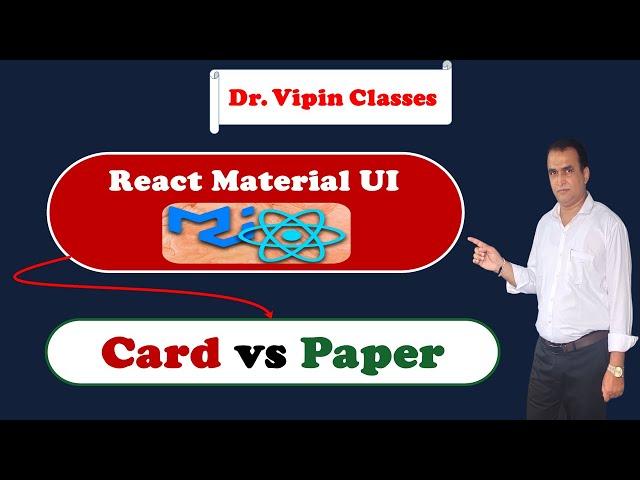 19. React Material UI Card vs Paper | CardMedia | Dr Vipin Classes