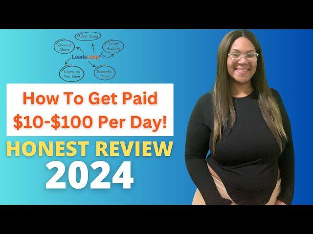 Leads Leap Honest Review 2024 | How To Make $10 - $100 Daily!