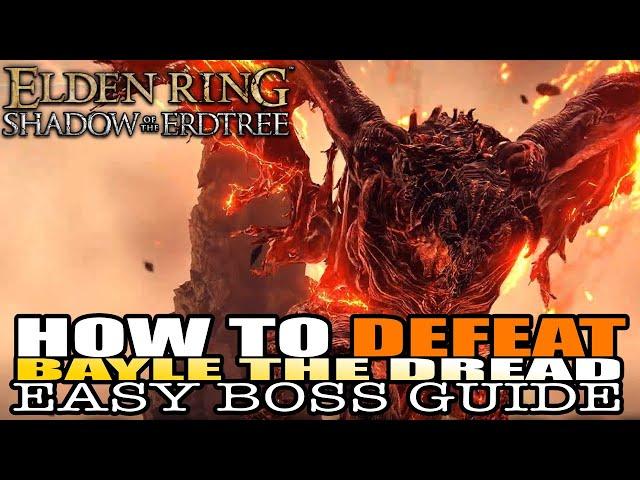 Elden Ring Shadow of the Erdtree - How to Defeat BAYLE Easy Guide Full Fight Breakdown