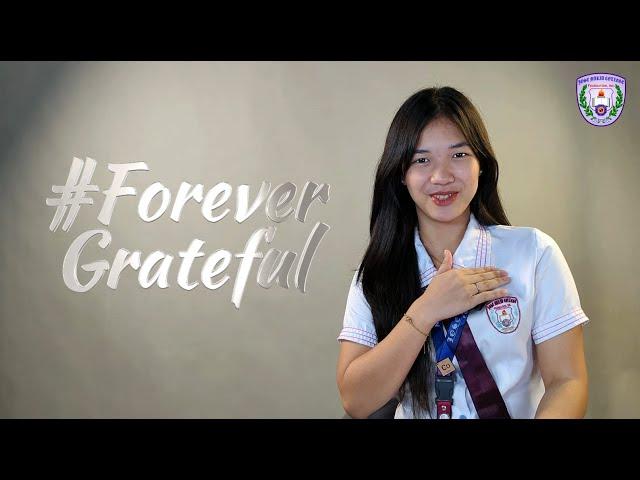 #ForeverGrateful | feat. Neschai B. Diogon, an 11th grader