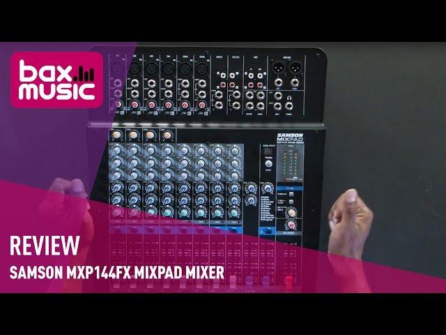 Samson MXP144FX MixPad Mixer Review | Bax Music