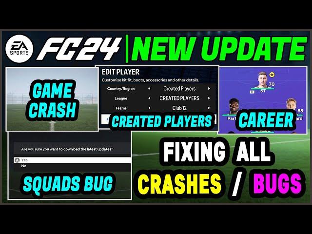 EA FC 24 NEWS | NEW UPDATE - HOW TO FIX ALL GAME CRASHES & BUGS 