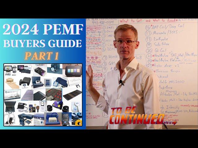 2024 PEMF Buyers Guide Part 1 [Tips you need to know before buying]