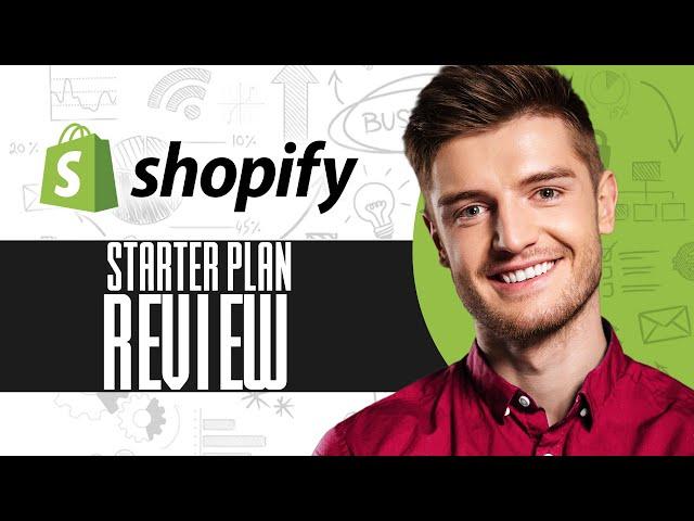 Shopify Starter Plan Review: Everything You Need To Know (Pros, Cons And Features)