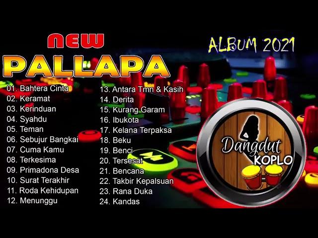 PALAPA full dangdut koplo 2021 ( belum ada iklan