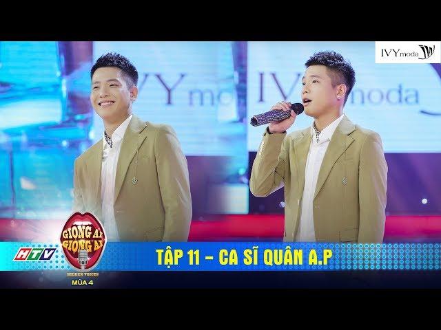 Giọng Ải Giọng Ai 4 |Tập11: Quân A.P rót mật vào tai hát live TÌM LẠI BẦU TRỜI khiến fan nữ lụi tim