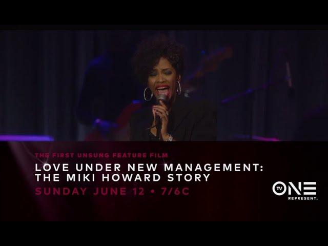 Unsung Feature Film Love Under New Management Premieres June 12 7/6c!