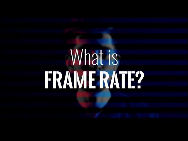 What is frame rate? | Progressive vs Interlaced | NTSC vs PAL