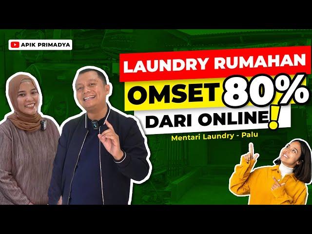  LAUNDRY RUMAHAN OMSET 80% PELANGGAN DARI ONLINE Mentari Laundry Palu