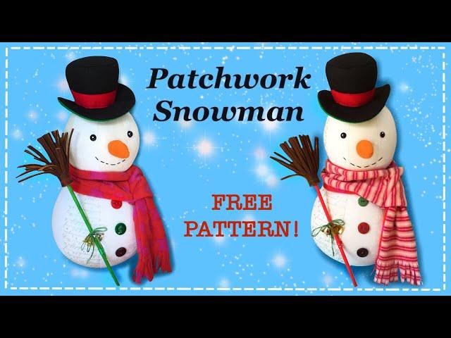 Patchwork Snowman || FREE PATTERN || Full Tutorial with Lisa Pay