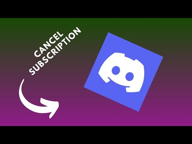 how to cancel Discord subscription