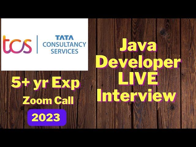 TCS JAVA DEVELOPER INTERVIEW 5+ EXP