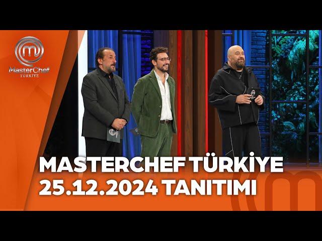 MasterChef Türkiye Tanıtımı 25.12.2024 @masterchefturkiye