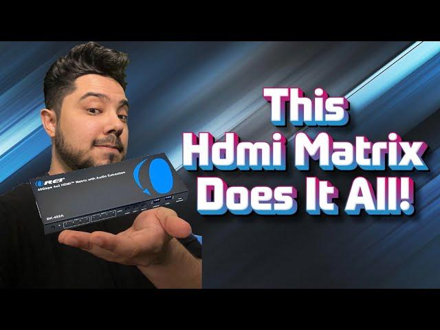 The best hdmi 2.1 switch & splitter ! Orei Hdmi 2.1 Matrix Review