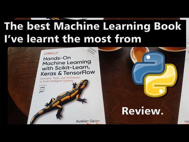 The Best Machine Learning Book I have. Review. 2020