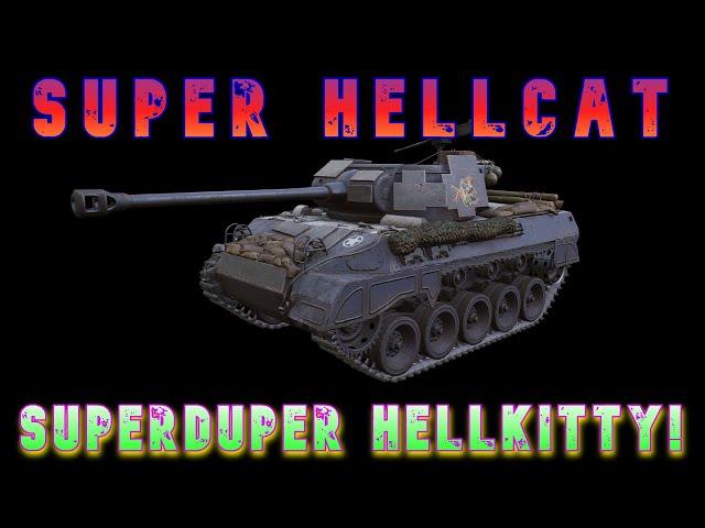 Super Hellcat SuperDuper HellKitty! ll Wot Console - World of Tanks Modern Armor