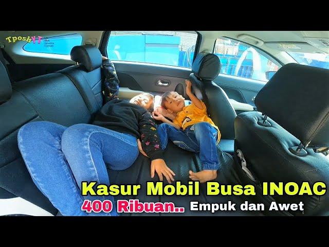 Kasur Mobil Busa INOAC , Murah, Empuk Dan Awet