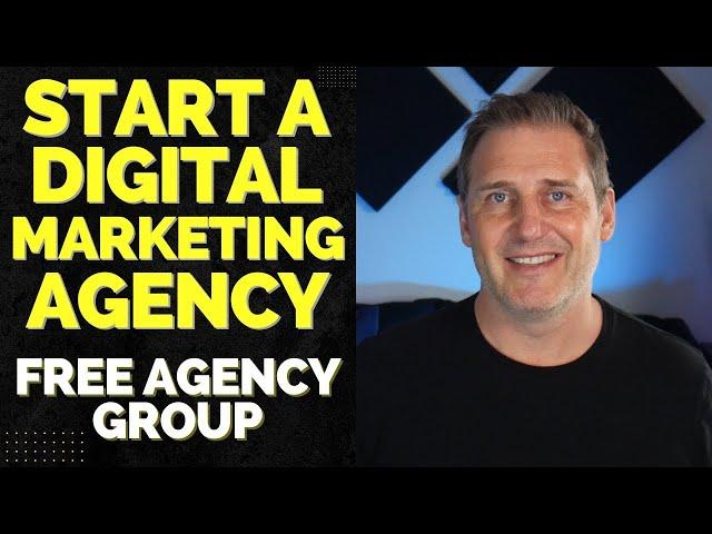 Start Your Own Digital Marketing Agency In 2023 | Free Group