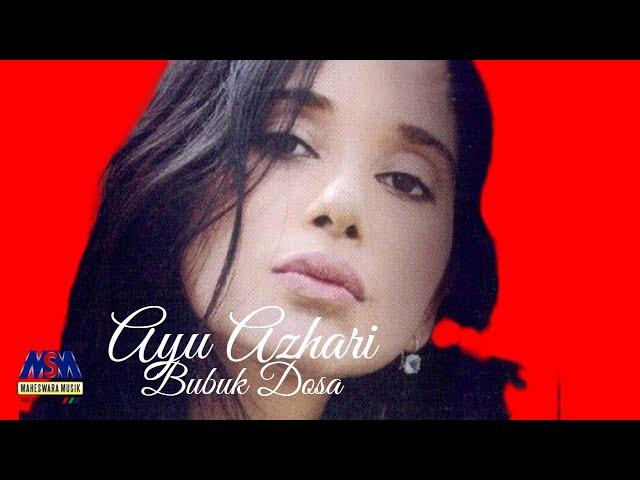 Ayu Azhari - Bubuk Dosa [Official Musik Video]