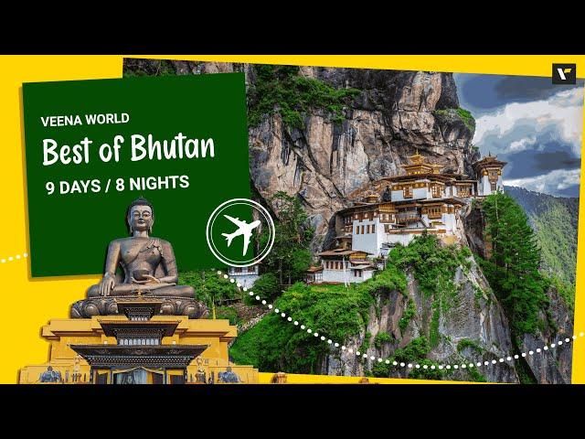 Best of Bhutan | Veena World