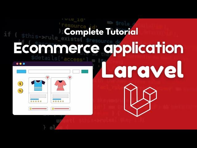 Complete Ecommerce Application in Laravel