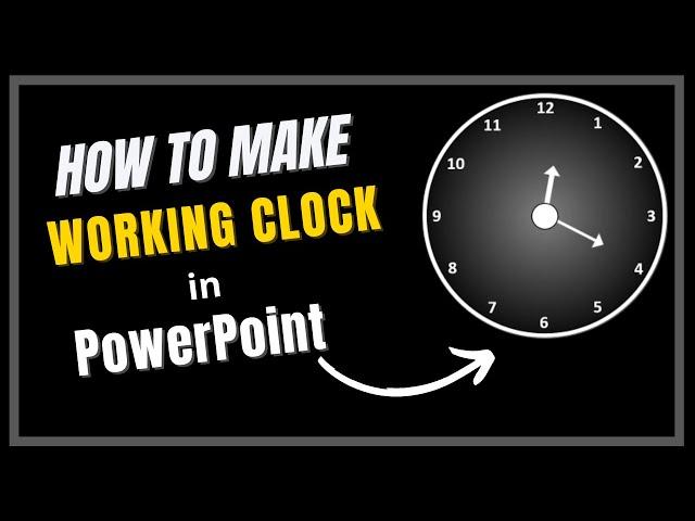 How to create a working Clock in Microsoft Powerpoint-Microsoft  Powerpoint clock animation tutorial