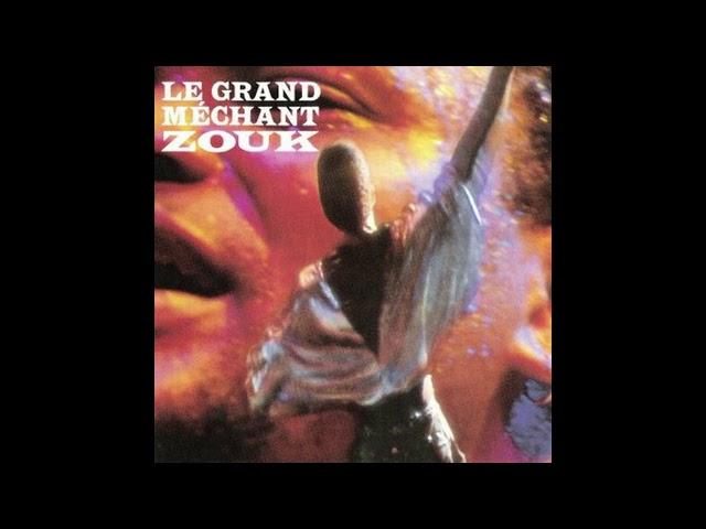 LE GRAND MECHANT ZOUK // 1- Cocktail Lavax (LIVE 1988 Zénith de Paris)