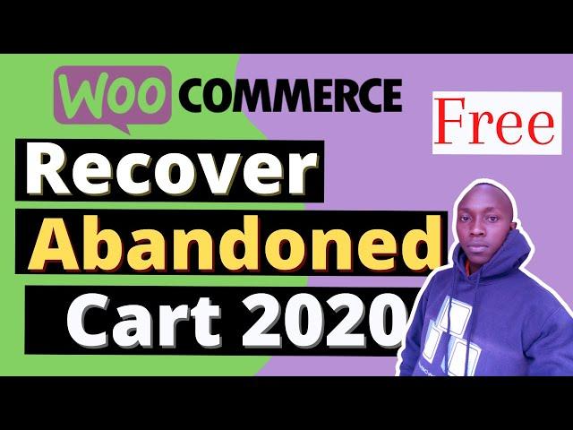 WooCommerce Abandonment Recovery Plugin - How to Recover Abandoned Carts