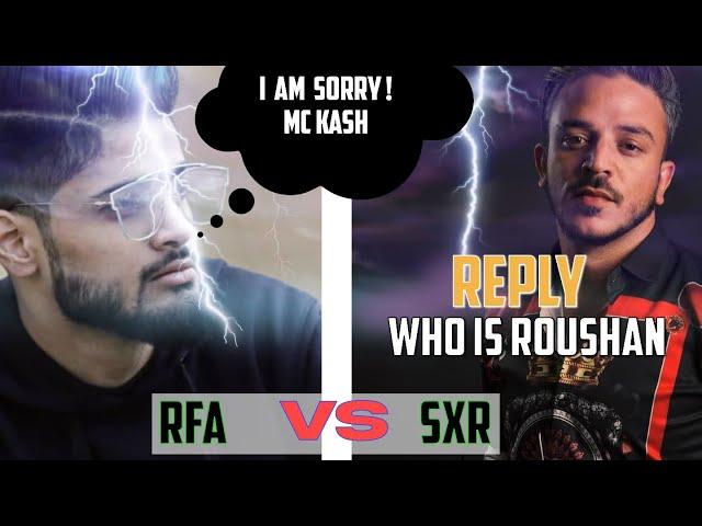 Reply to rfa faheem altaf | Who is Roushan  | MC Kash | RFA VS SXR | Diss Track