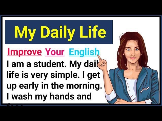 My daily life | Learning English Speaking | Level 1 |  Listen and Practice | #01