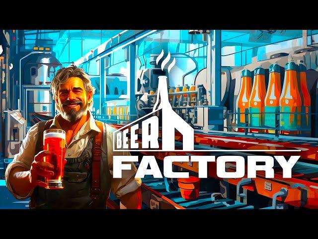 Starting My Own Brewery What Possibly Could Go Wrong? | Beer Factory Gameplay | First Look