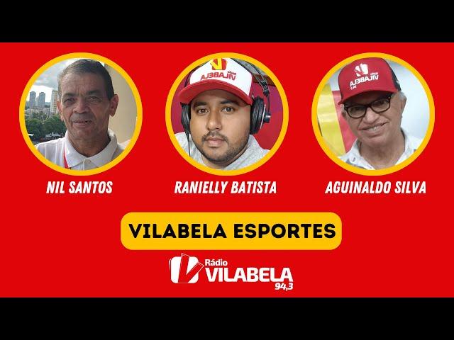 VILABELA ESPORTES AO VIVO | SERRA TALHADA - QUINTA 25-07-2024