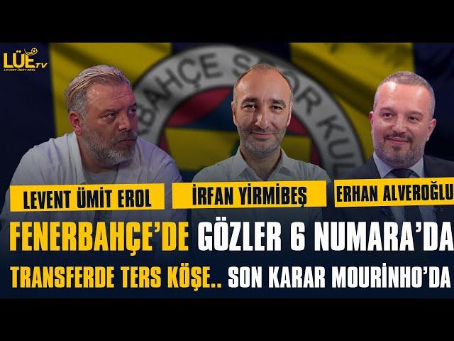 FENERBAHÇE’DE GÖZLER 6 NUMARA’DA | TRANSFERDE TERS KÖŞE  | SON KARAR MOURİNHO’DA #fenerbahçe