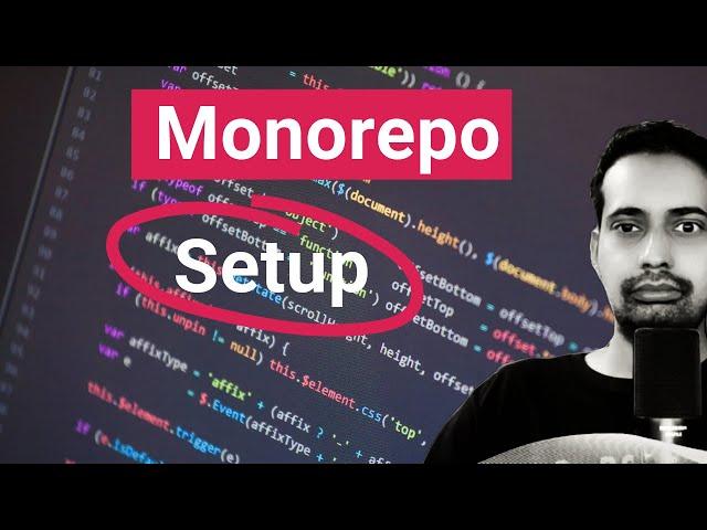 Monorepo Setup : Start using Monorepo Today