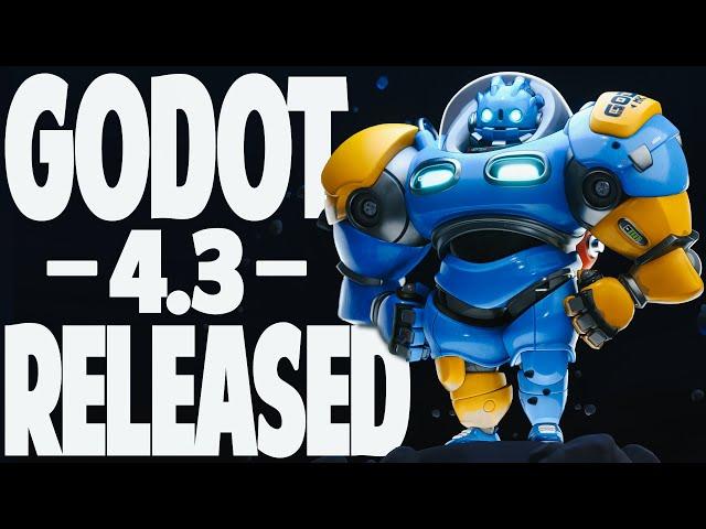 Godot 4.3 is Here!