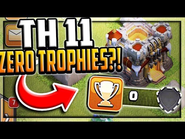 Town Hall 11 - ZERO Trophies?! Clash of Clans Strange but TRUE!