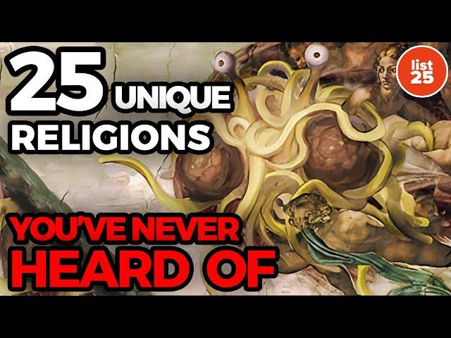 25 Unique Religions You Never Heard Of